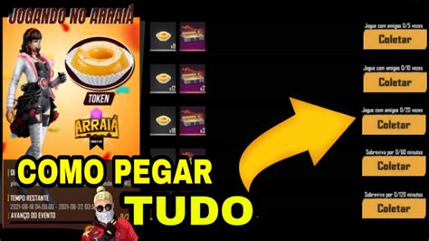 Como Pegar Todos Os Pr Mios Do Evento Jogando No Arraia Ff Como Pegar