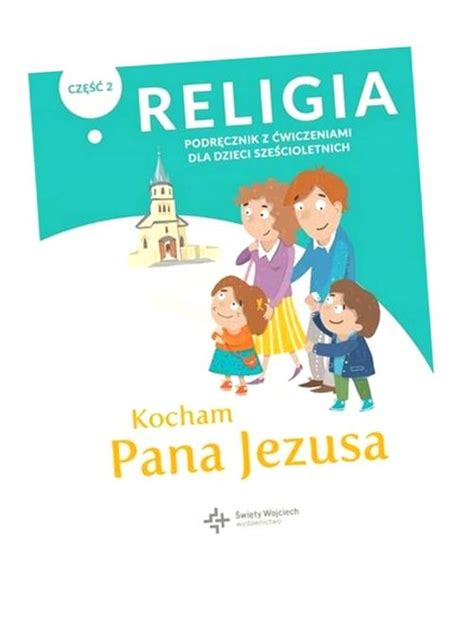 Religia Kocham Pana Jezusa Cz Podr Cznik