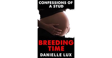 Breeding Time Cuckolding Pregnancy Cheating By Danielle Lux