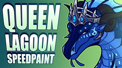 68 Queen Lagoon Wof Headshot A Day Speedpaint Youtube