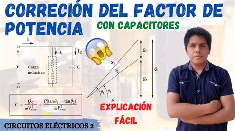 CORRECCION Del FACTOR DE POTENCIA Con CAPACITORES CONDENSADORES