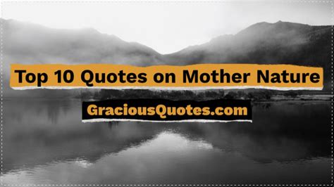 Top Quotes On Mother Nature Gracious Quotes Youtube