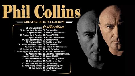 Phil Collins Greatest Hits Full Album The Best Of Phil Collins Youtube