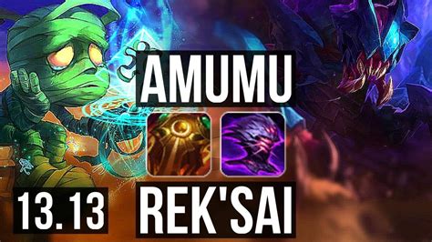 AMUMU Vs REK SAI JNG 74 Winrate 1 1 13 EUW Master 13 13 YouTube