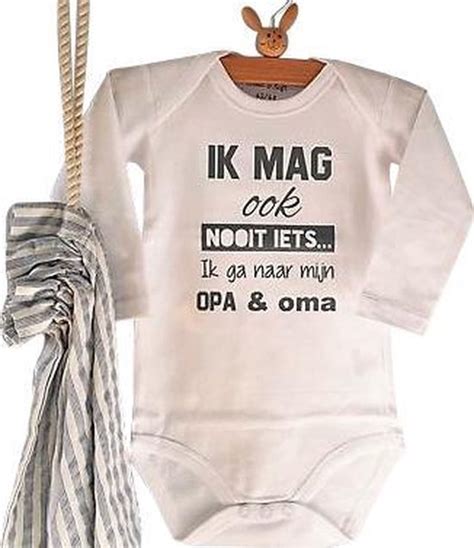 Baby Rompertje Met Tekst Ik Mag Ook Nooit Iets Ik Ga Naar Mijn Opa En