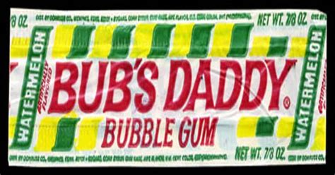 Bub’s Daddy Gum (History, Flavors & Marketing) - Snack History