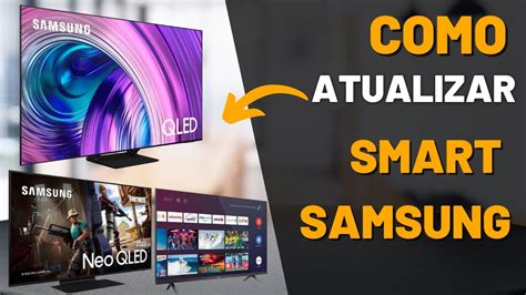 Como Atualizar Smart Tv Sansung Modelos Q B Q A Q A Q T Qnb Pela