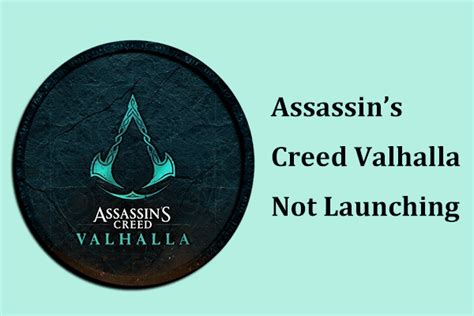 Fixes Assassins Creed Valhalla Not Launching On Windows Minitool