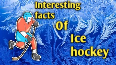 Interesting Facts Of Ice Hockey Youtube