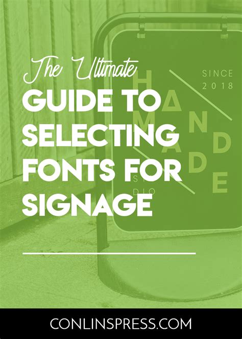 The Ultimate Guide To Selecting Fonts For Signage