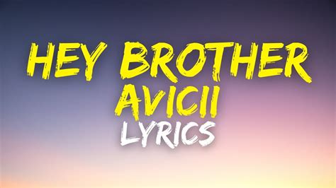 Brother Hey Lyricsavicii