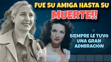 Eva Perón Y su Relación con La Diva del Cine de oro Permanesio con