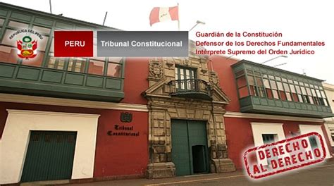 La Ley En El PerÚ Tribunal Constitucional Del Perú