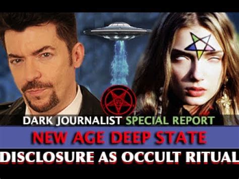 Dark Journalist: Disclosure as Occult Ritual – New Age Deep State Part ...