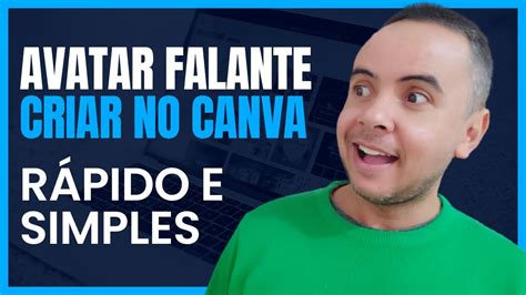 Como Criar Avatar No Canva Como Criar Avatar Falante No Canva Youtube