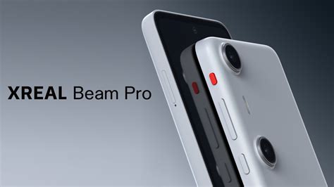 【安すぎ】「xreal Beam Pro」国内発表！6 5インチ、3d空間撮影対応デュアルカメラ搭載、4 300mahバッテリー、価格は