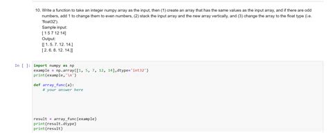 Solved 10 Write A Function To Take An Integer Numpy Array