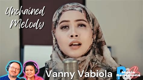 Vanny Vabiola Unchained Melody Righteous Brothers Cover