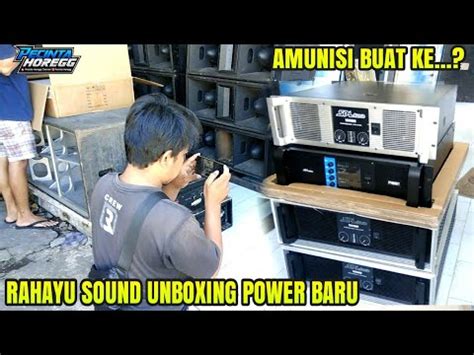 RAHAYU Sound Unboxing Power Baru Bocoran Amunisi Tahun Depan Ke