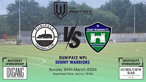 Nd Half Dunipace Wpl Vs Denny Warriors Appin Warriors Premier