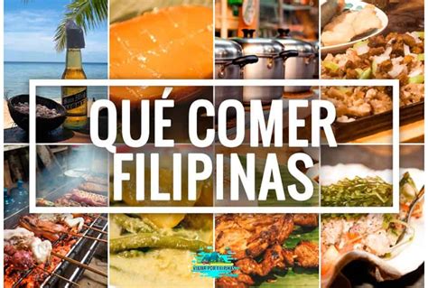 ¿qué Comer En Filipinas 25 Platos Típicos Y Bebidas Viajar Por Filipinas