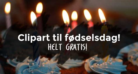 Clipart Til F Dselsdag Helt Gratis Ideer Til Fest