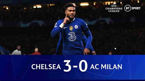 Chelsea 3 0 Ac Milan Goals Highlights And Report Champions League