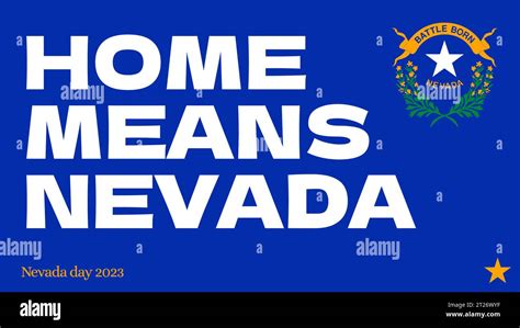 Home Means Nevada State Of Nevada Usa Celebration For Nevada