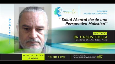 1 2 Dr Carlos Sciolla Salud mental desde una perspectiva holística