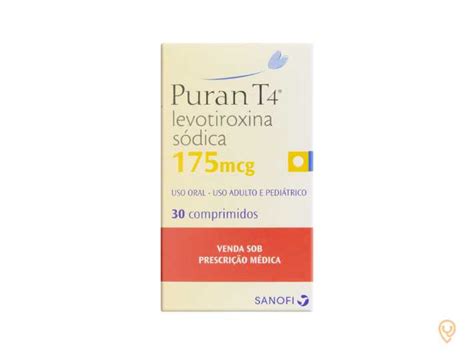 Para Que Serve O Remédio Puran T4 - Bula do Puran T4 175mg 30 Comprimidos | CliniGuia