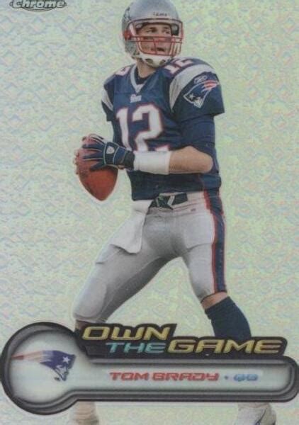 2006 Topps Chrome Own The Game Refractor OTG1 Tom Brady 100 For