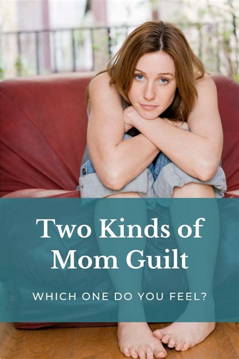 What Type Of Mom Guilt Do You Have And How Can You Manage It — The