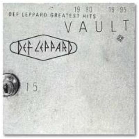 Vault Def Leppard Greatest Hits 1980 1995 — Def Leppard Last Fm