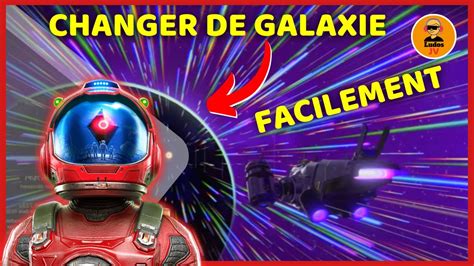 No Man S Sky Comment Aller Dans Une Autre Galaxie Facile Et Sans