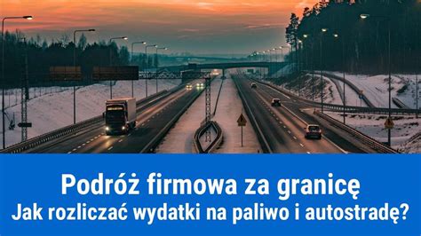 Opłata za przejazd autostradą jako koszt firmy