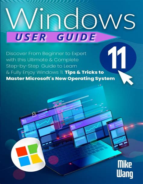 Buy Windows 11 User Guide Discover From Beginner To Expert With This