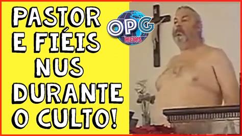 PASTOR E FIÉIS PELADOS DURANTE O CULTO VEJA O VÍDEO OPGNEWS 21