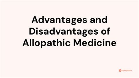 Advantages And Disadvantages Of Allopathic Medicine