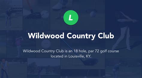 Wildwood Country Club - Louisville, KY | Local Golf Spot