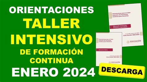 Orientaciones Para El Taller Intensivo De Formaci N Continua Para