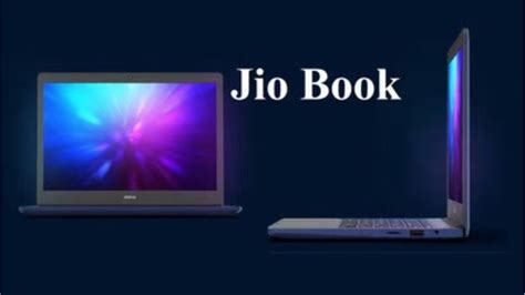 Jio Book Big News Jio Book Goes On Sale Know The Price And Features