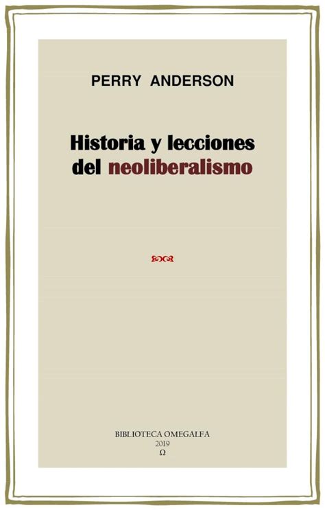 Pdf Historia Y Lecciones Del Neoliberalismo 3 Perry Anderson Historia Y Lecciones Del