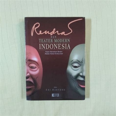 Jual Rendra Dan Teater Modern Indonesia Kajian Memahami Rendra