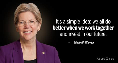 TOP 25 QUOTES BY ELIZABETH WARREN (of 163) | A-Z Quotes