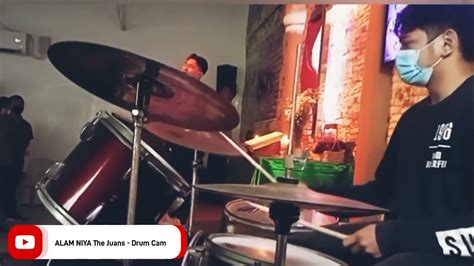 ALAM NIYA The Juans Live Drum Cam YouTube