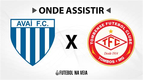 Avaí X Tombense Onde Assistir Ao Vivo Horário Do Jogo E Escalações 19 08