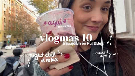 Vlogmas Noche Chill Y Relax Despu S De Trabajar H Checklist