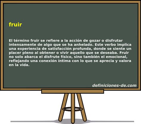 O Que Significa Fruir - Significado de «fruir»