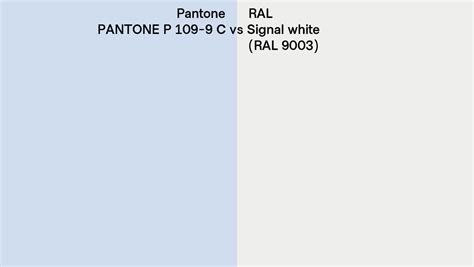 Pantone P C Vs Ral Signal White Ral Side By Side Comparison