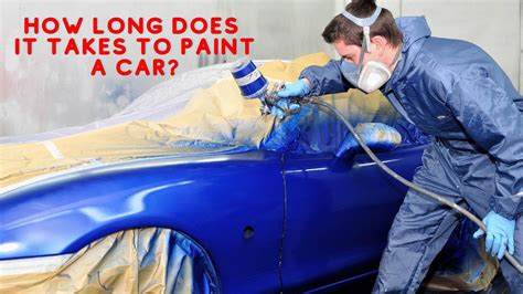 How Long Does Car Paint Take To Cure Warehouse Of Ideas